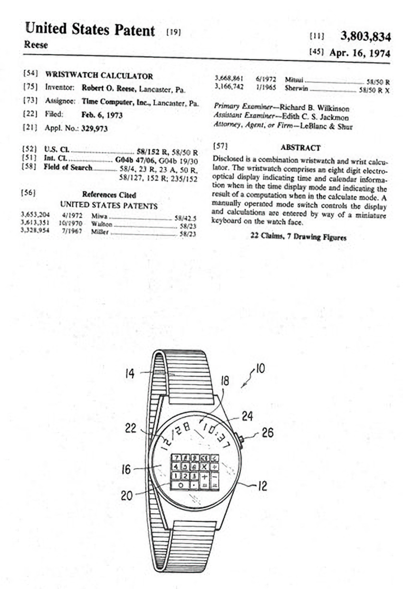 Above is a photo of the US Patent for a Wristwatch Calculator issued to Robert O. Reese, February 6, 1973. The invention relates to a combination wristwatch and calculator and more particularly to a combination solid state wrist calculator and crystal controlled precision timepiece incorporating a miniature keyboard array and an eight digit electro-optical digital display in the form of a plurality of light emitting diodes. The time display and the calculate operations are mutually exclusive and are selected by a mode switch.